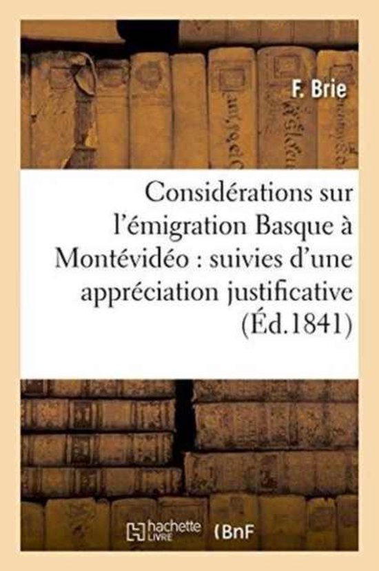 Histoire- Considérations Sur l'Émigration Basque À Montévidéo ...