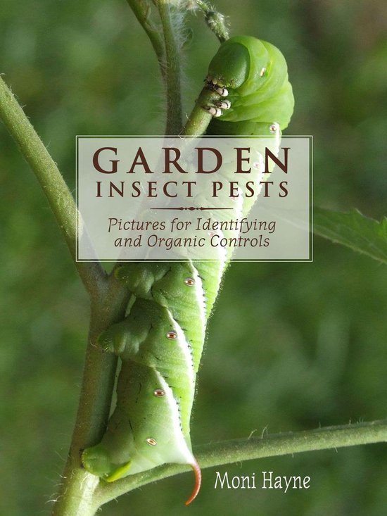 Garden Insect Pests of North America - Pictures for Identify ... - cover
