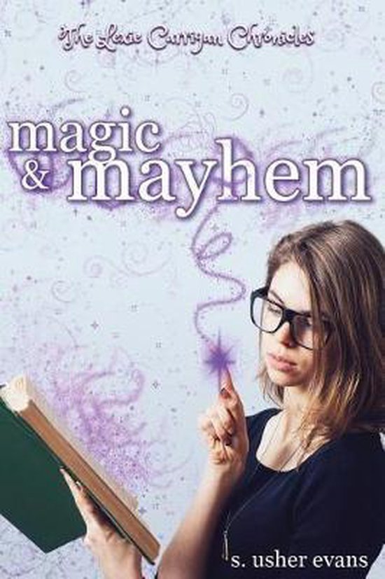 Lexie Carrigan Chronicles- Magic and Mayhem - cover