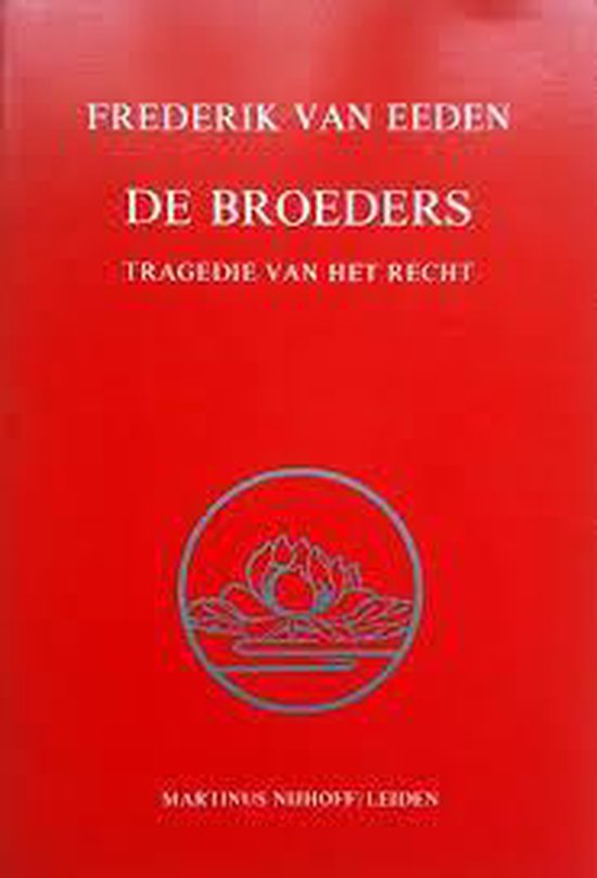 De broeders. Tragedie van het recht - Frederik van Eeden | Warmolth.org