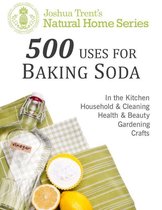 500 Uses for Baking Soda