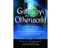 Gateways to the Otherworld