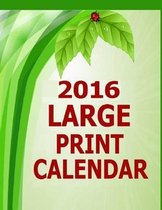 2016 Large Print Calendar