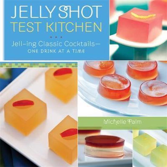 Jelly Shot Test Kitchen - cover