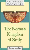 Cambridge Medieval Textbooks-The Norman Kingdom of Sicily
