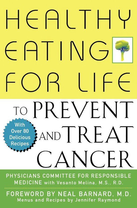 Healthy Eating for Life to Prevent and Treat Cancer - cover