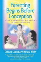 Parenting Begins Before Conception