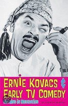 Ernie Kovacs and Early TV Comedy