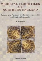 Medieval Floor Tiles of Northern England