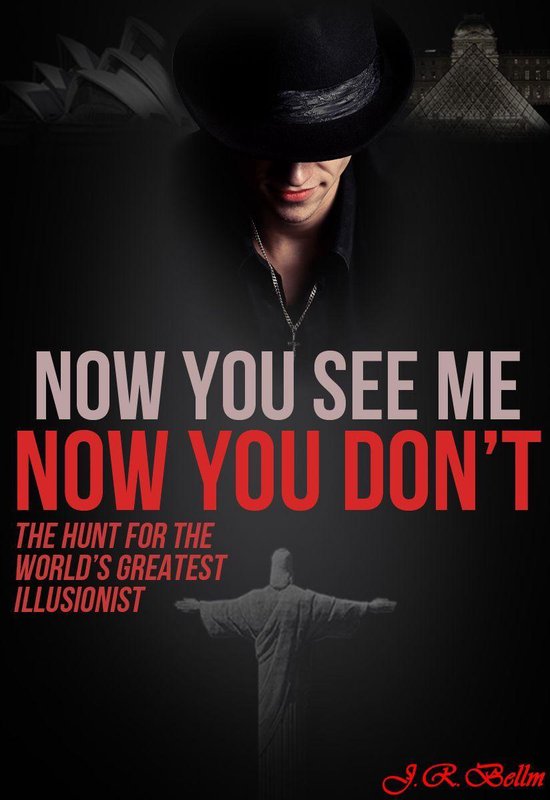 NOW YOU SEE ME NOW YOU DON'T