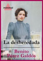 Imprescindibles de la literatura castellana - La desheredada