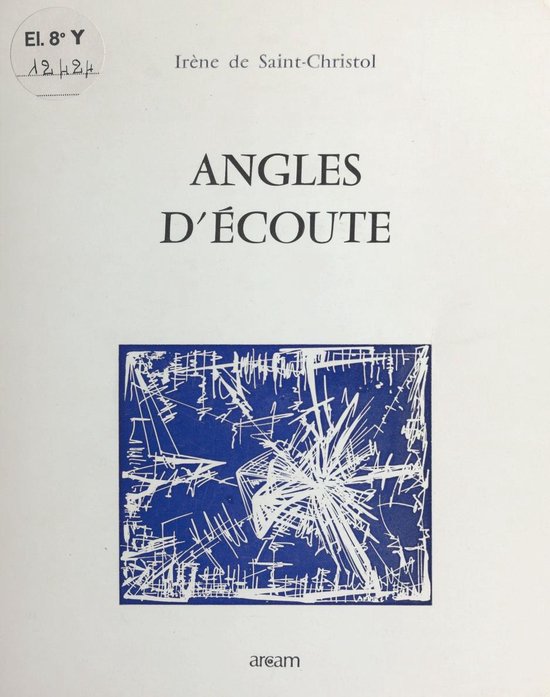 Angles d'écoute : poèmes pour Annibel