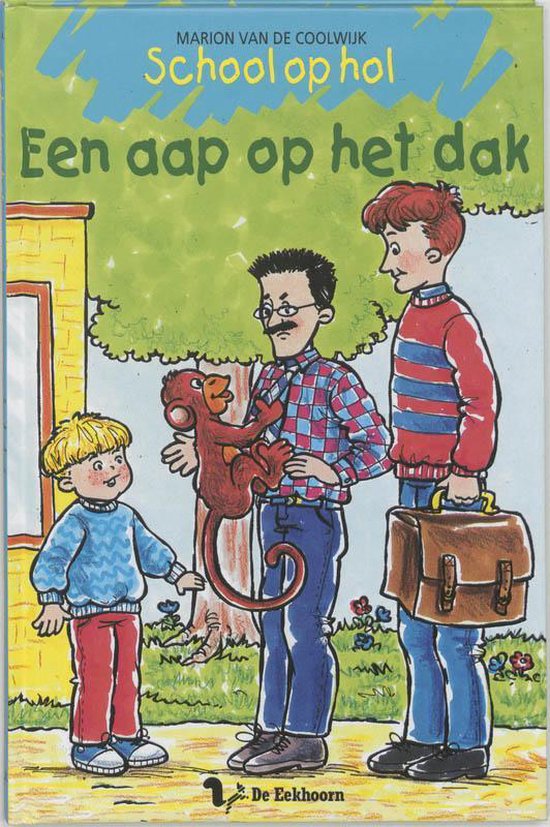 Cover van het boek 'School op hol / Een aap op het dak' van Marion van de Coolwijk