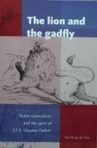 The Lion and the Gadfly: Dutch Colonialism and the Spirit of E.F.E. Douwes Dekker