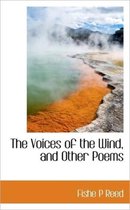 The Voices of the Wind, and Other Poems