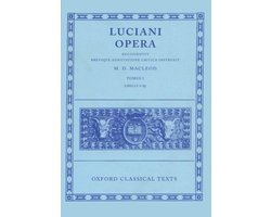 Oxford Classical Texts- Lucian Opera Tomus I (Books I-XXV)