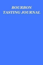 Bourbon Tasting Journal