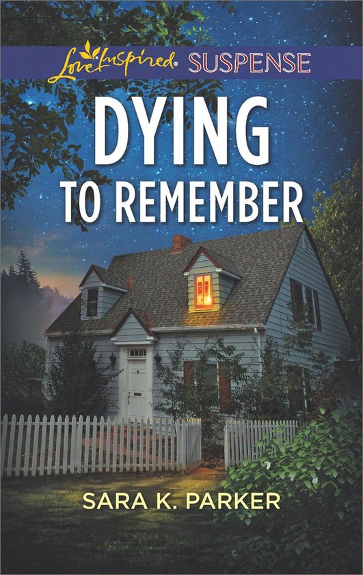 Dying To Remember (Mills & Boon Love Inspired Suspense) - cover