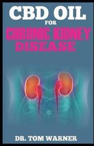 CBD Oil for Chronic Kidney Disease