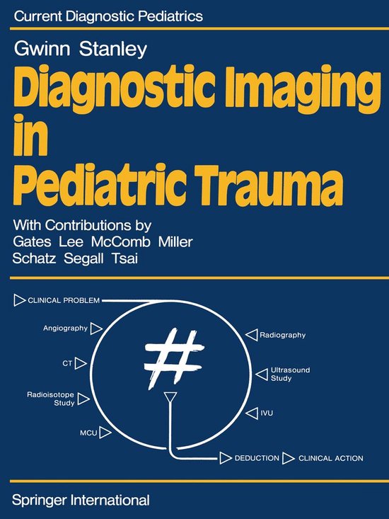 Current Diagnostic Pediatrics Diagnostic Imaging in Pediatric Trauma