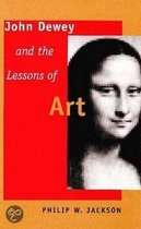 John Dewey And The Lessons Of Art