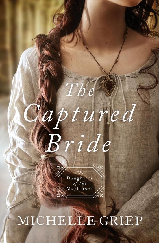 Daughters of the Mayflower 3 - The Captured Bride - cover