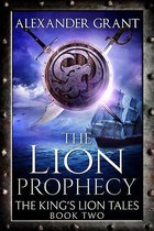 The King's Lion Tales 2 - THE LION PROPHECY