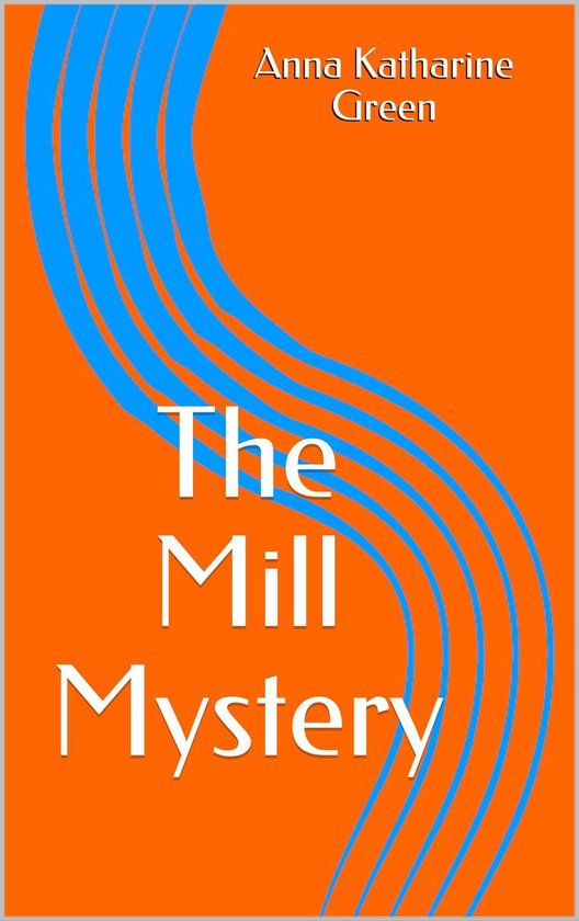 The Mill Mystery - cover