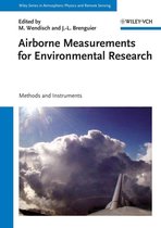 Wiley Series in Atmospheric Physics and Remote Sensing - Airborne Measurements for Environmental Research