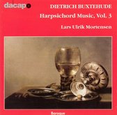 Buxtehude: Harpsichord Music Vol 3 / Mortensen