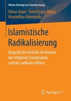 Wiener Beiträge zur Islamforschung- Islamistische Radikalisierung