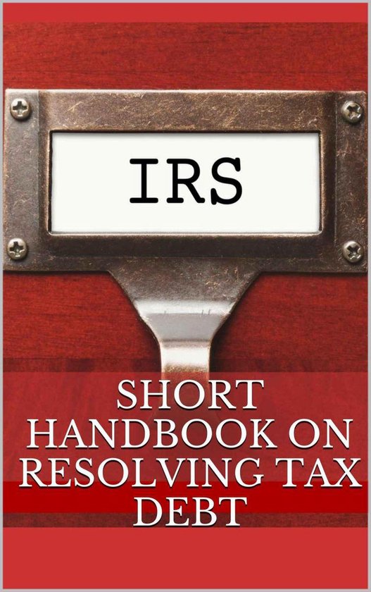 Short Handbook on Resolving Tax Debt - cover