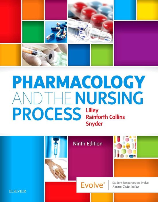 TEST BANK Pharmacology and the Nursing Process 9th Edition Linda Lane Lilley, Shelly Rainforth Collins, Julie S. Snyder ALL CHAPTERS LATEST STUDY GUIDE