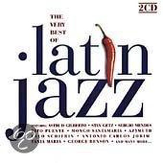 The Very Best Of Latin Jazz