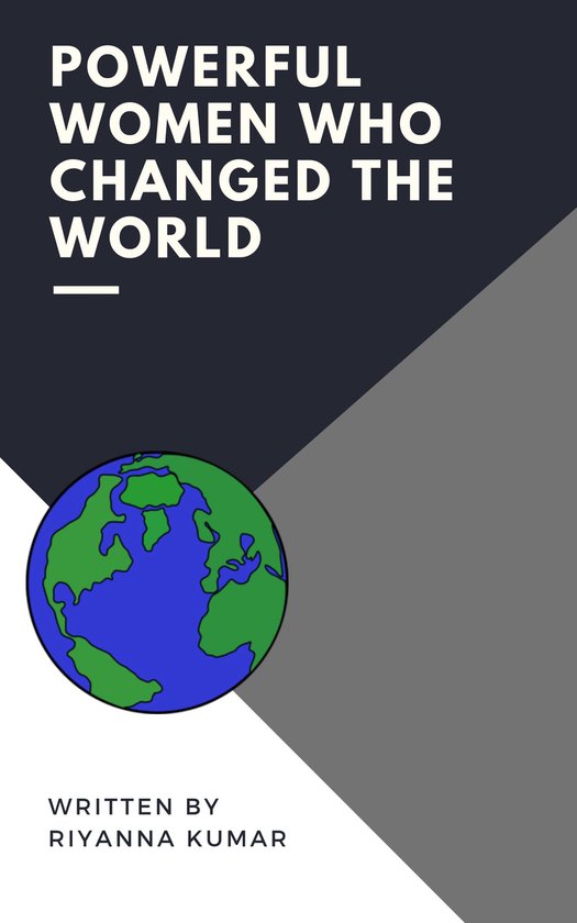 Powerful Women Who Changed The World - cover