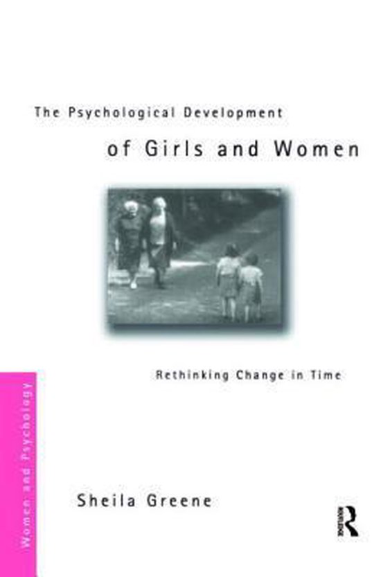 The Psychological Development of Girls and Women - cover
