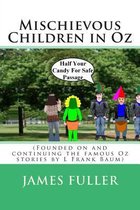 Mischievous Children in Oz