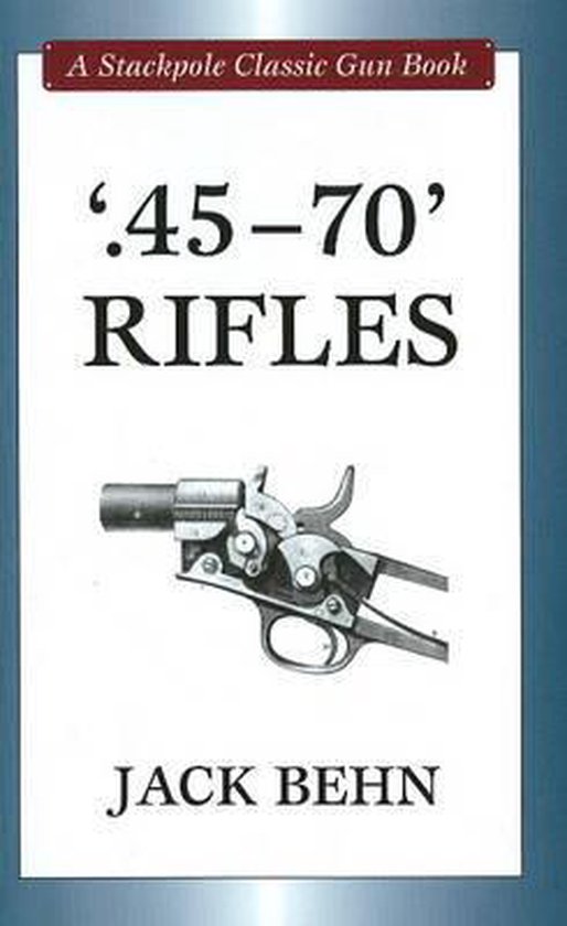 45-70 Rifles - cover