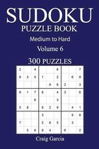 300 Medium to Hard Sudoku Puzzle Book