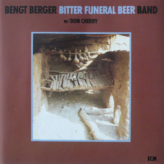 Bitter Funeral Beer, Bengt Berger Band CD (album) Muziek