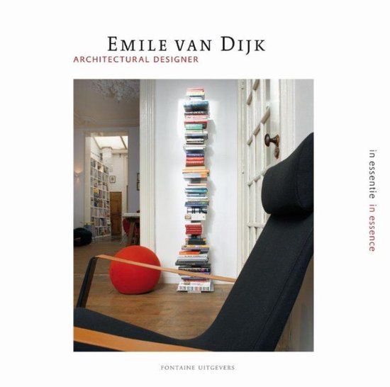 Cover van het boek 'Emile van Dijk, architectural designer' van E. van Dijk