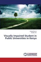 Visually Impaired Student in Public Universities in Kenya