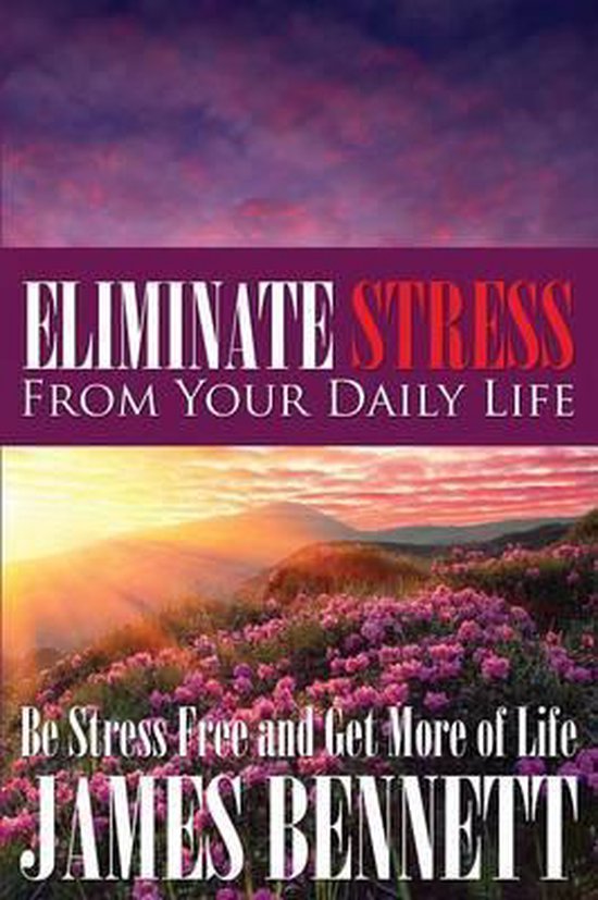 Eliminate Stress from Your Daily Life - cover