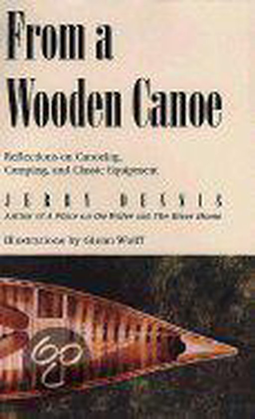 From a Wooden Canoe