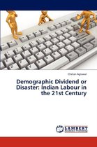 Demographic Dividend or Disaster