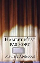 Hamlet n'Est Pas Mort