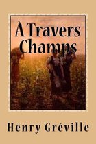 Travers Champs