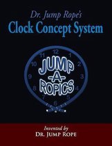 Dr. Jump Rope's Clock Concept System