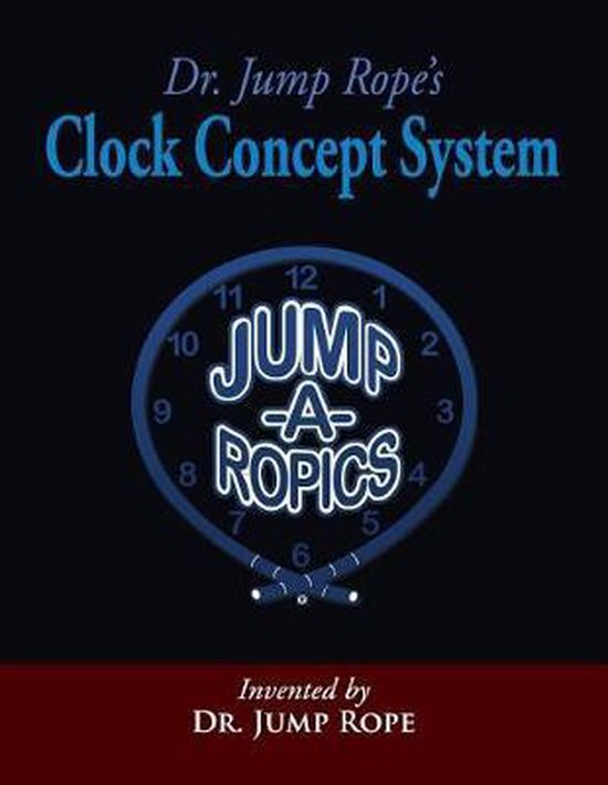 Dr. Jump Rope's Clock Concept System - cover
