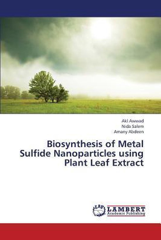 Biosynthesis of Metal Sulfide Nanoparticles using Plant Leaf ... - cover